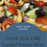 Greek Style Fully Loaded Potato Skins